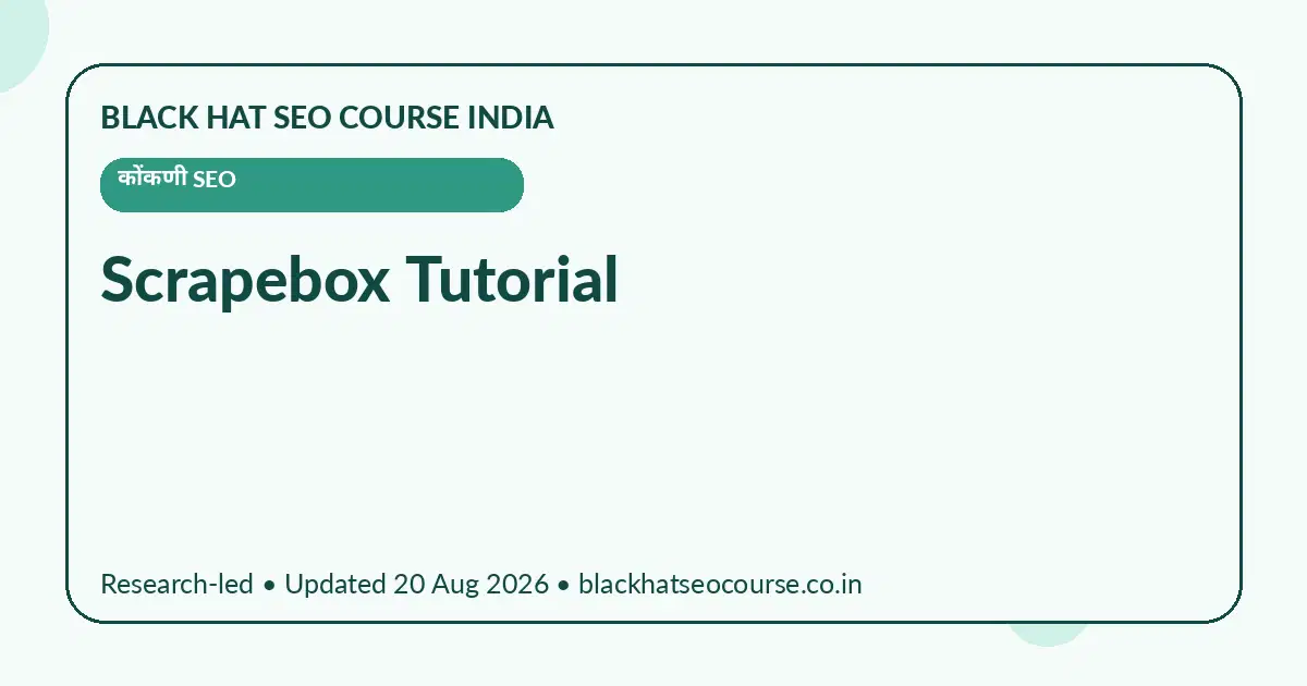Scrapebox Tutorial Scrapebox Tutorial — कोंकणी SEO visual guide