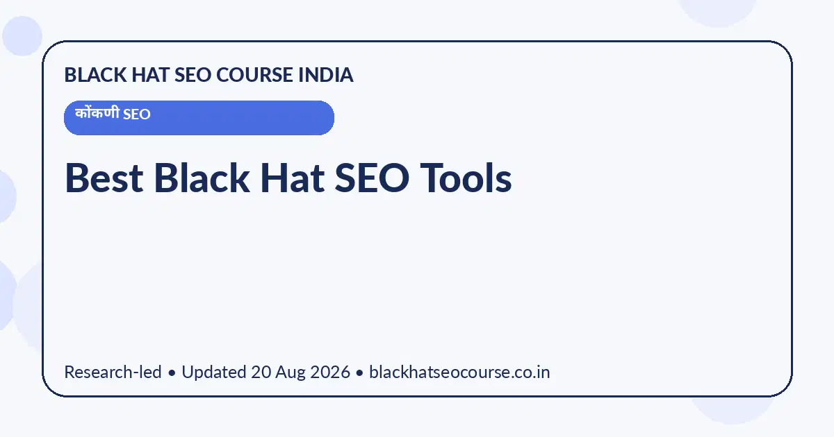 Best Black Hat SEO Tools Best Black Hat SEO Tools — कोंकणी SEO visual guide