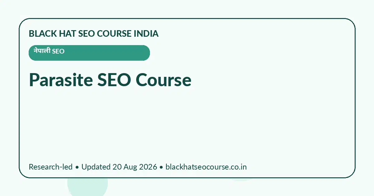 Parasite SEO Course Parasite SEO Course — नेपाली SEO visual guide