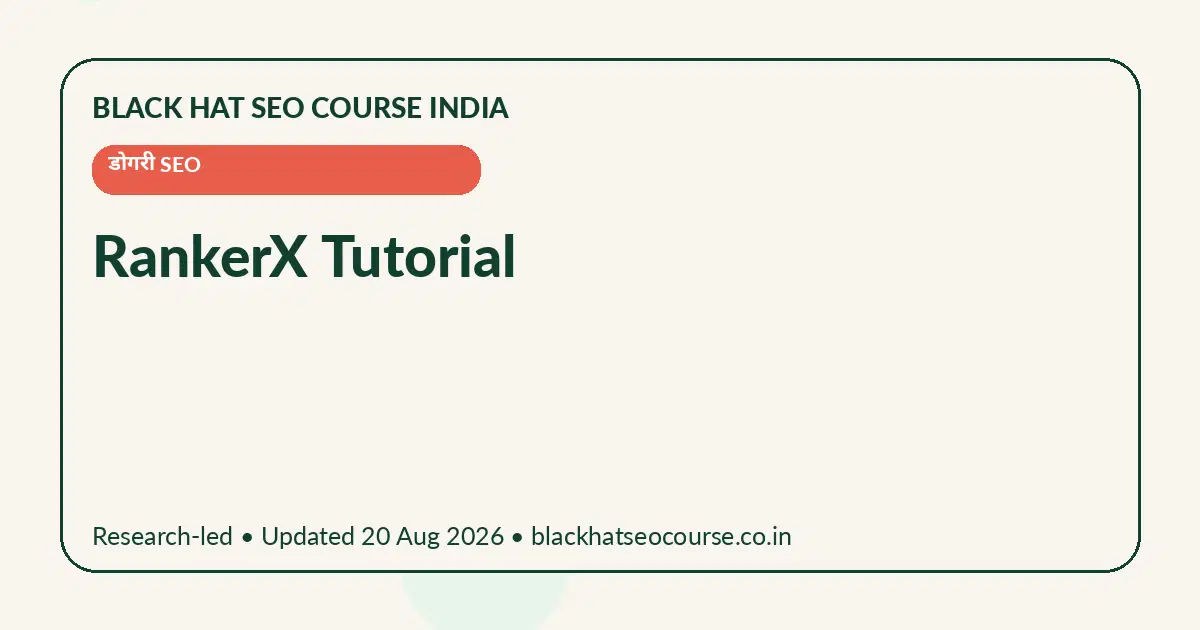 RankerX Tutorial RankerX Tutorial — डोगरी SEO visual guide