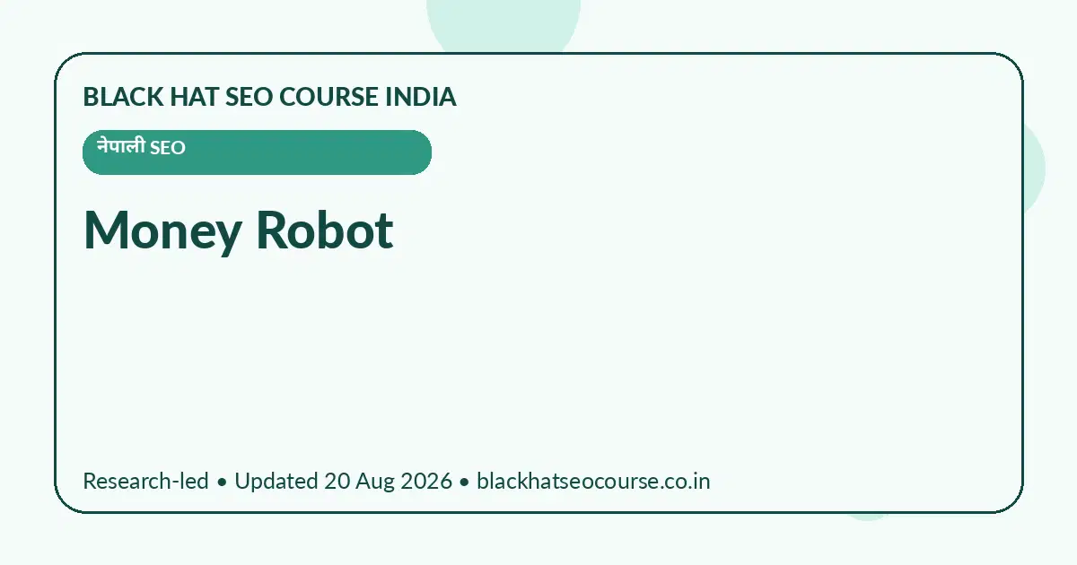Money Robot Money Robot — नेपाली SEO visual guide