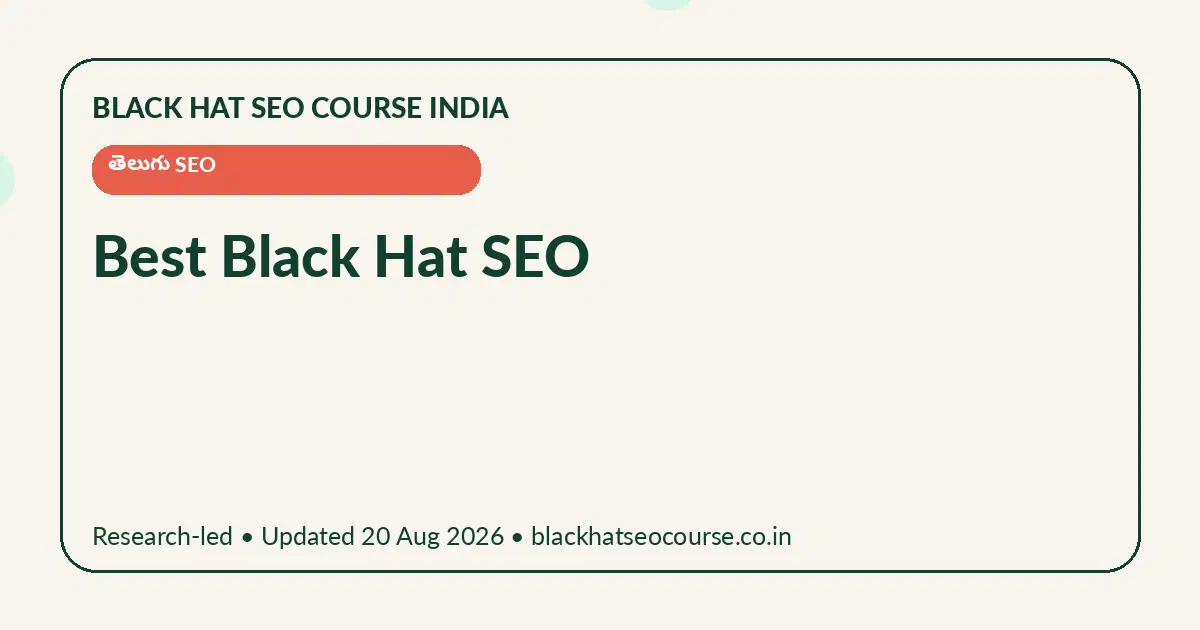 Best Black Hat SEO Best Black Hat SEO — తెలుగు SEO visual guide