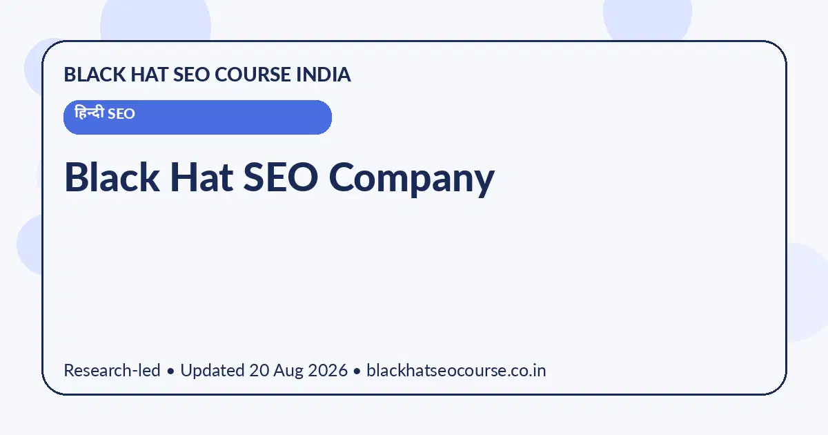 Black Hat SEO Company — हिन्दी SEO visual guide
