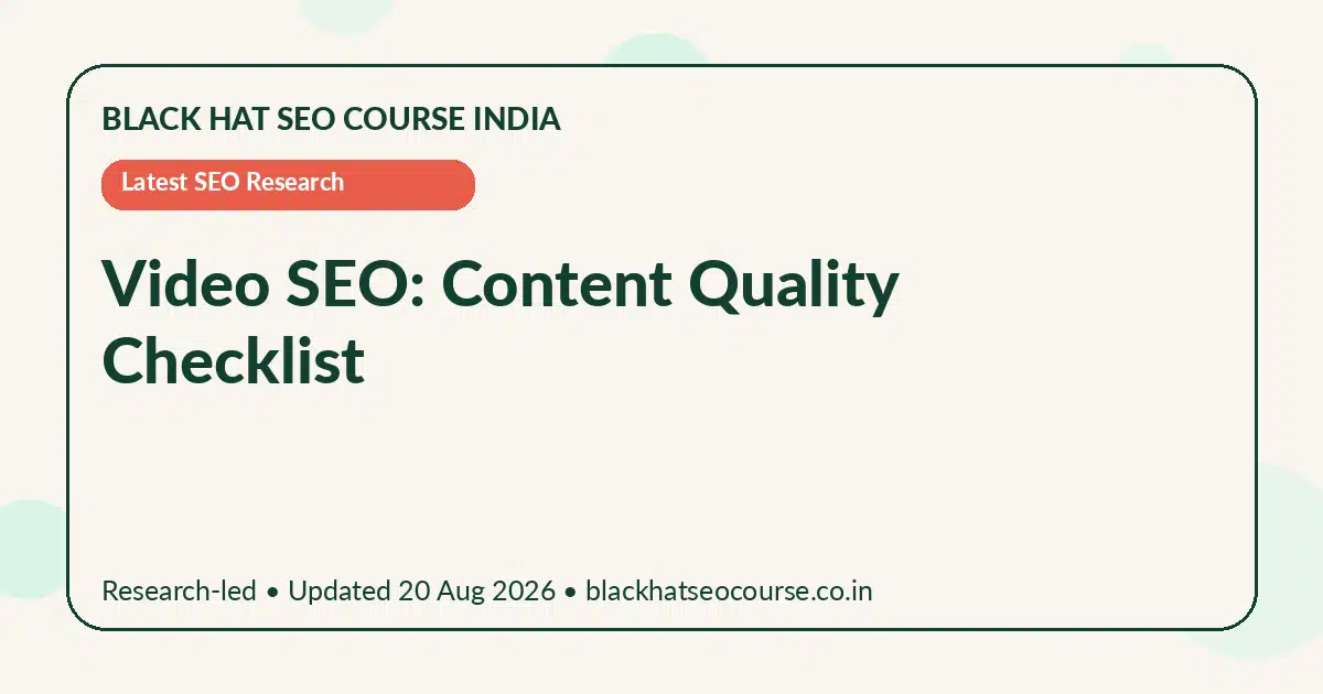 Video SEO: Content Quality Checklist — Latest SEO Research visual guide