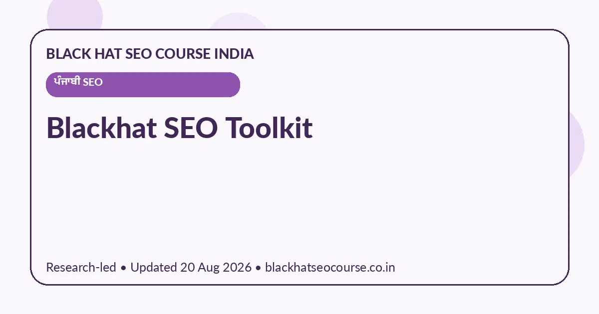Blackhat SEO Toolkit — ਪੰਜਾਬੀ SEO visual guide