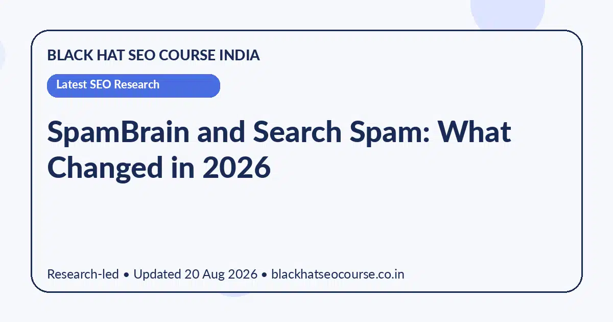 SpamBrain and Search Spam: What Changed in 2026 SpamBrain and Search Spam: What Changed in 2026 — Latest SEO Research visual guide