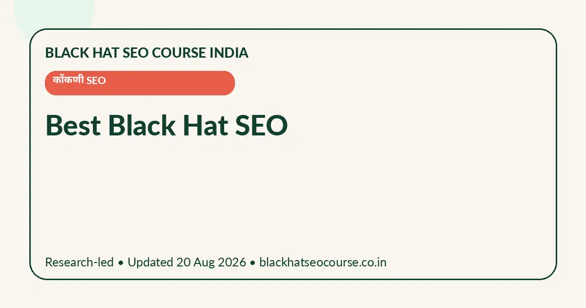 Best Black Hat SEO Best Black Hat SEO — कोंकणी SEO visual guide
