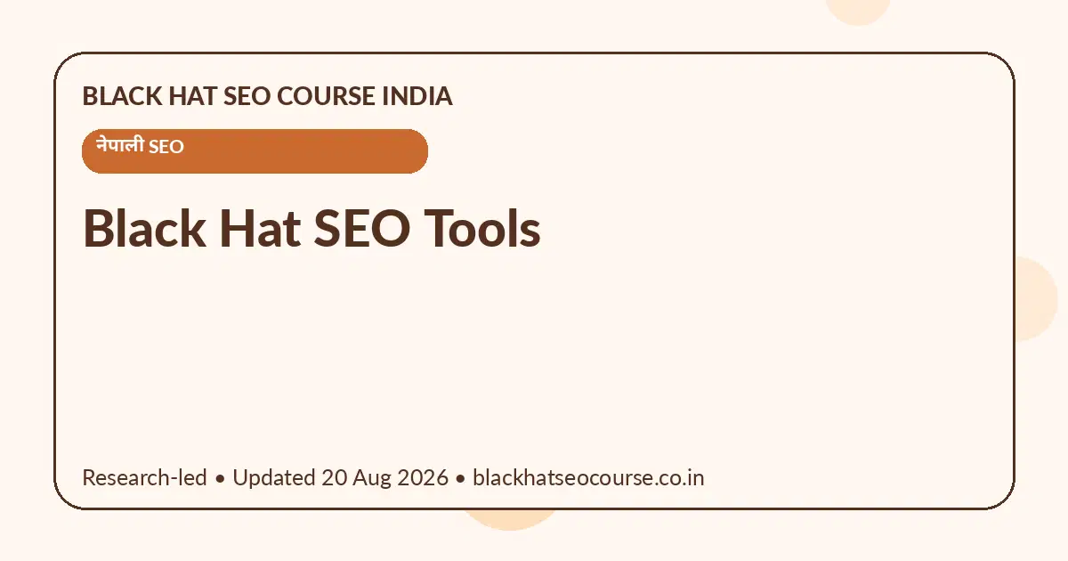 Black Hat SEO Tools — नेपाली SEO visual guide