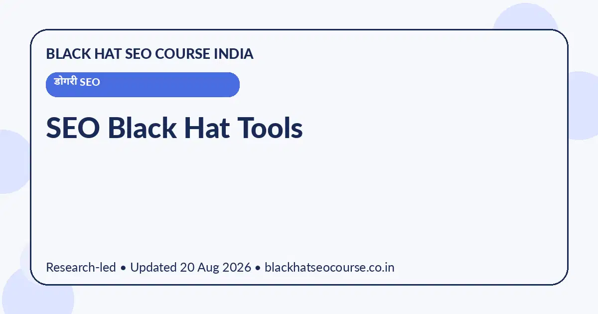 SEO Black Hat Tools SEO Black Hat Tools — डोगरी SEO visual guide