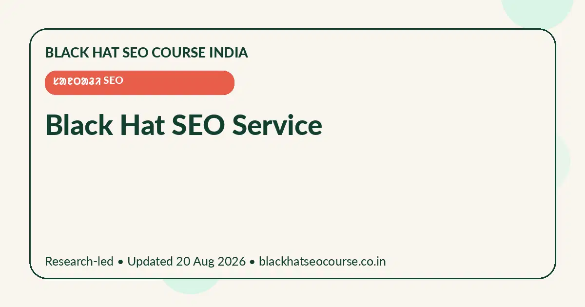 Black Hat SEO Service — ᱥᱟᱱᱛᱟᱲᱤ SEO visual guide