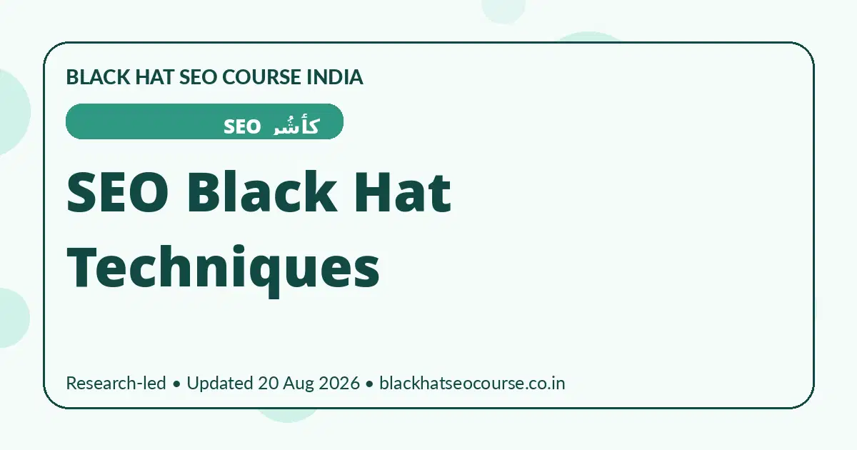 SEO Black Hat Techniques SEO Black Hat Techniques — کٲشُر SEO visual guide