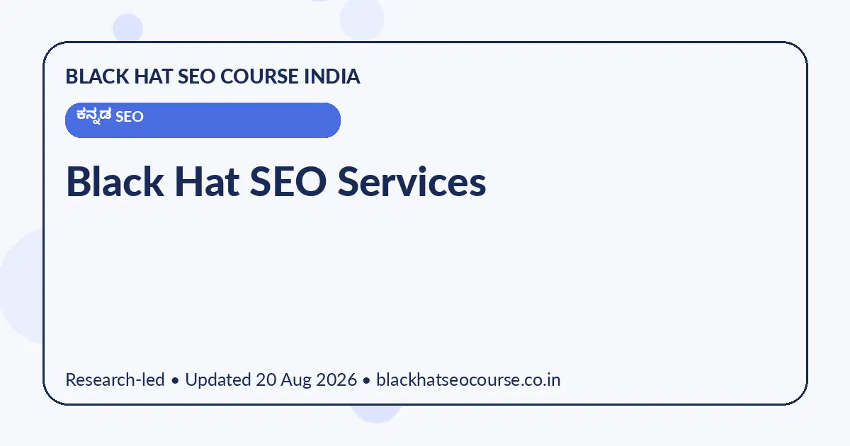 Black Hat SEO Services — ಕನ್ನಡ SEO visual guide