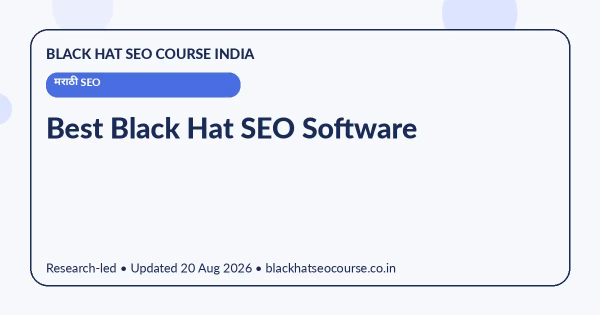 Best Black Hat SEO Software Best Black Hat SEO Software — मराठी SEO visual guide