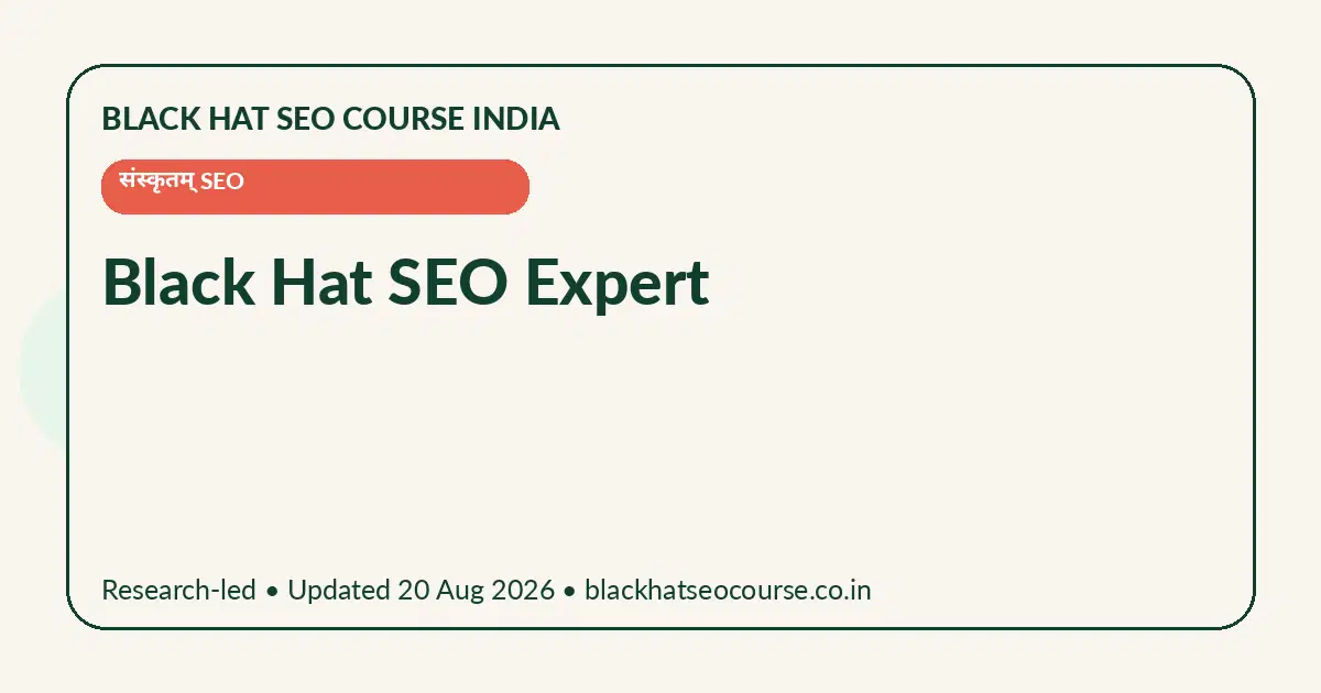Black Hat SEO Expert — संस्कृतम् SEO visual guide
