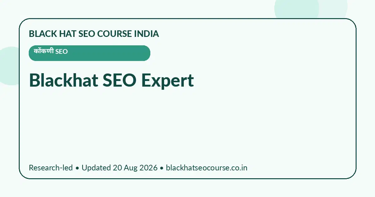 Blackhat SEO Expert Blackhat SEO Expert — कोंकणी SEO visual guide