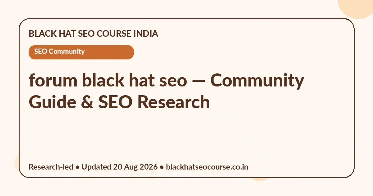 forum black hat seo — SEO Community visual guide