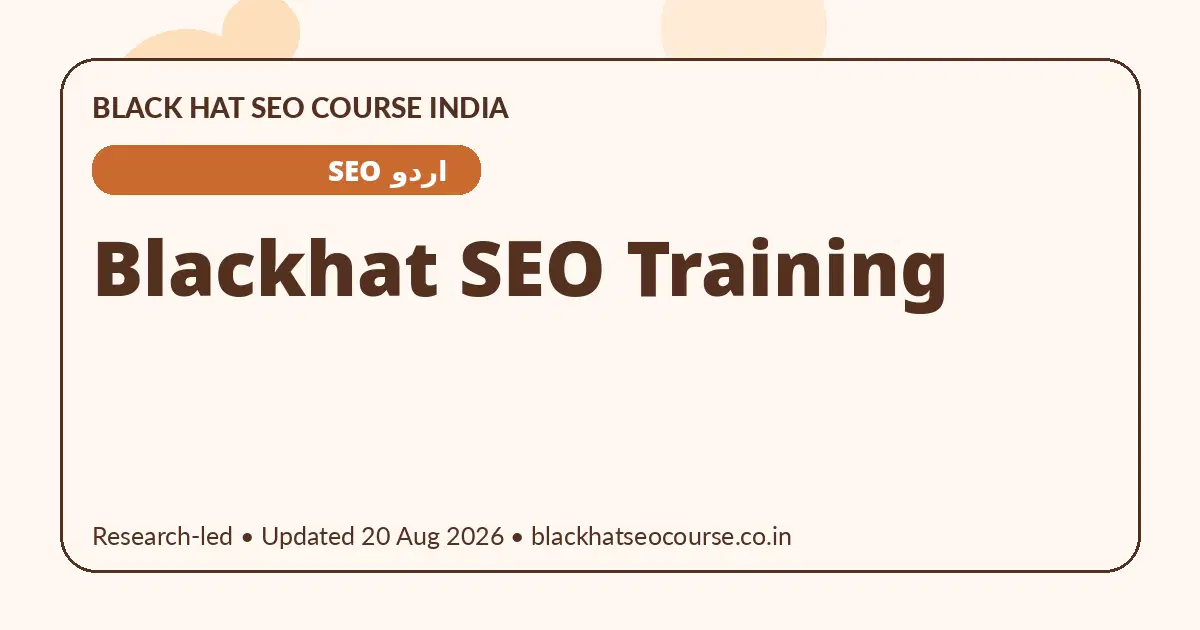 Blackhat SEO Training — اردو SEO visual guide