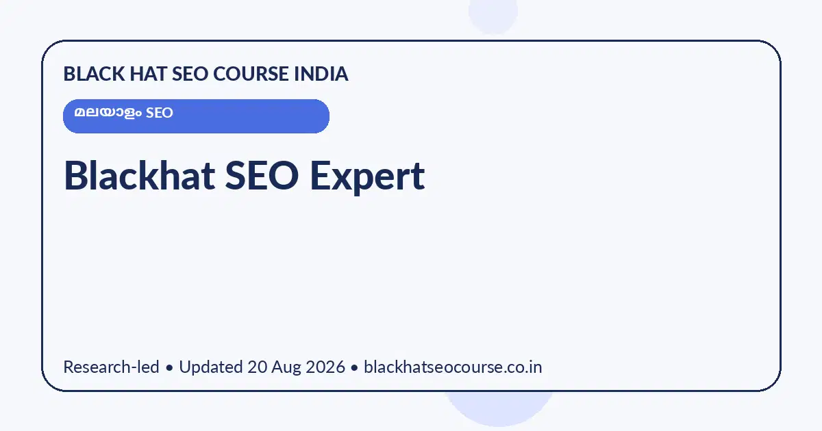 Blackhat SEO Expert Blackhat SEO Expert — മലയാളം SEO visual guide