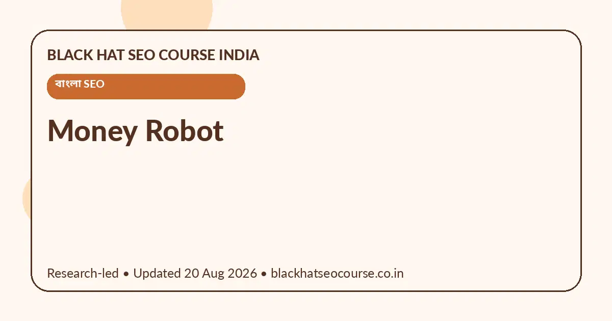 Money Robot Money Robot — বাংলা SEO visual guide