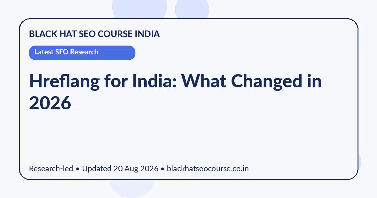Hreflang for India: What Changed in 2026 Hreflang for India: What Changed in 2026 — Latest SEO Research visual guide