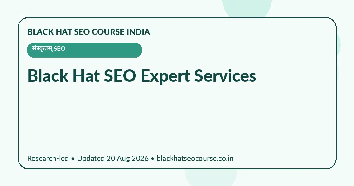 Black Hat SEO Expert Services — संस्कृतम् SEO visual guide