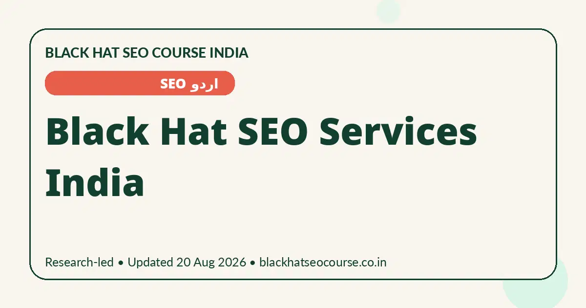 Black Hat SEO Services India — اردو SEO visual guide