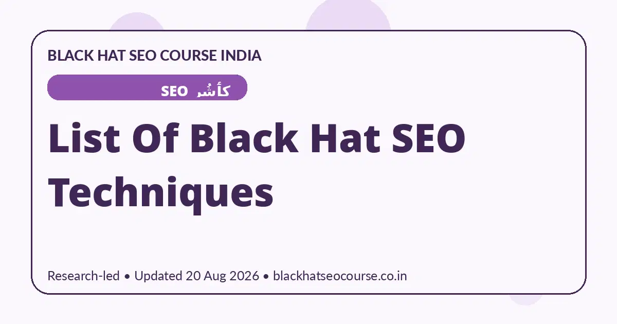 List Of Black Hat SEO Techniques List Of Black Hat SEO Techniques — کٲشُر SEO visual guide