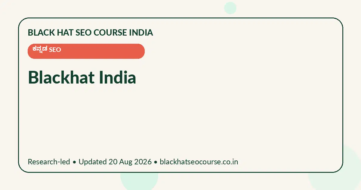 Blackhat India — ಕನ್ನಡ SEO visual guide