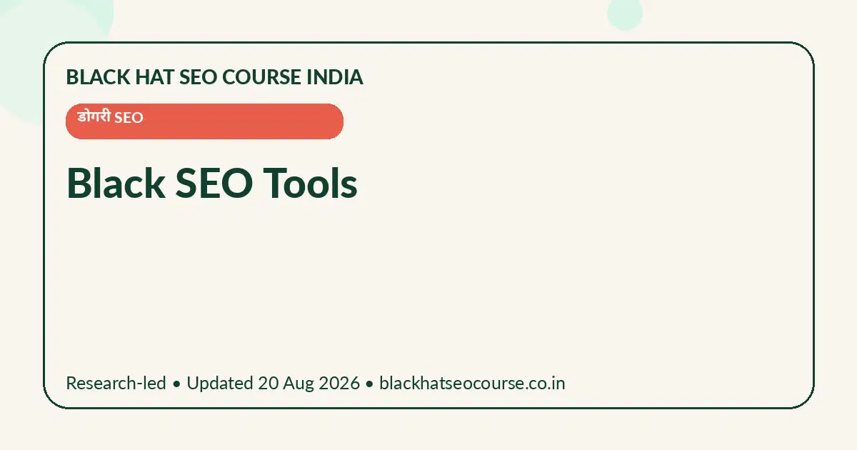 Black SEO Tools Black SEO Tools — डोगरी SEO visual guide