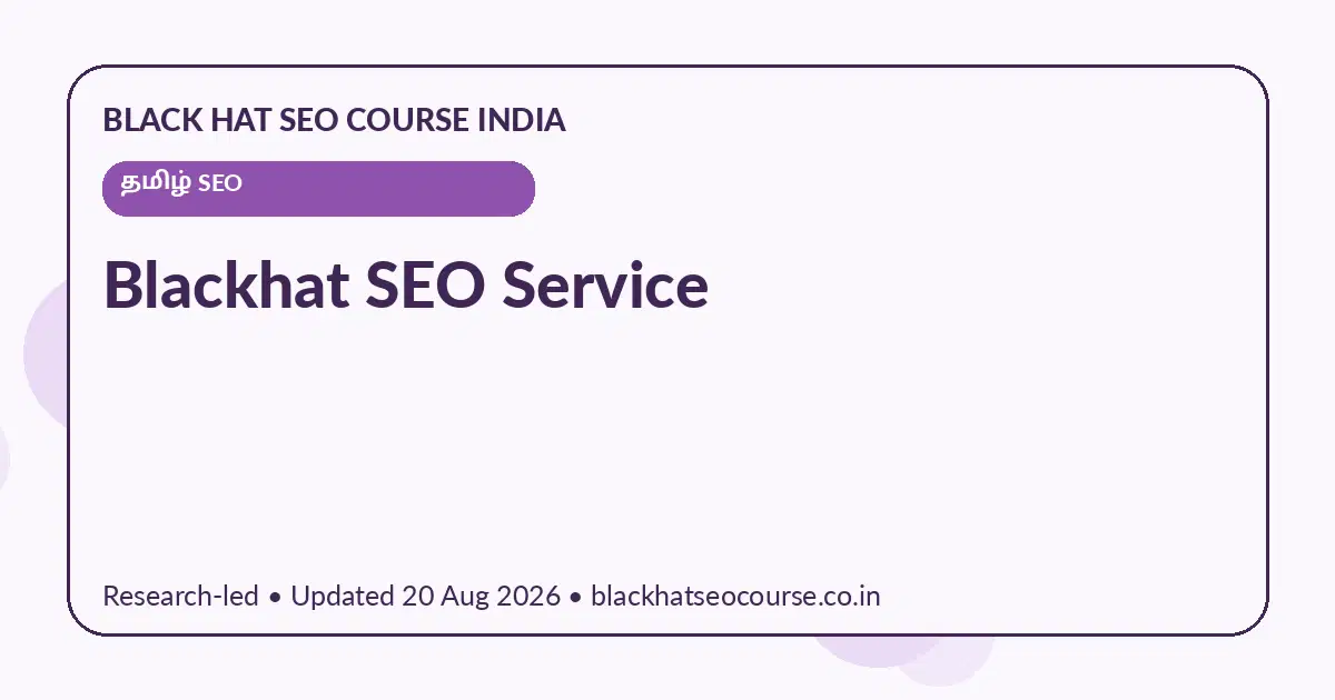 Blackhat SEO Service Blackhat SEO Service — தமிழ் SEO visual guide