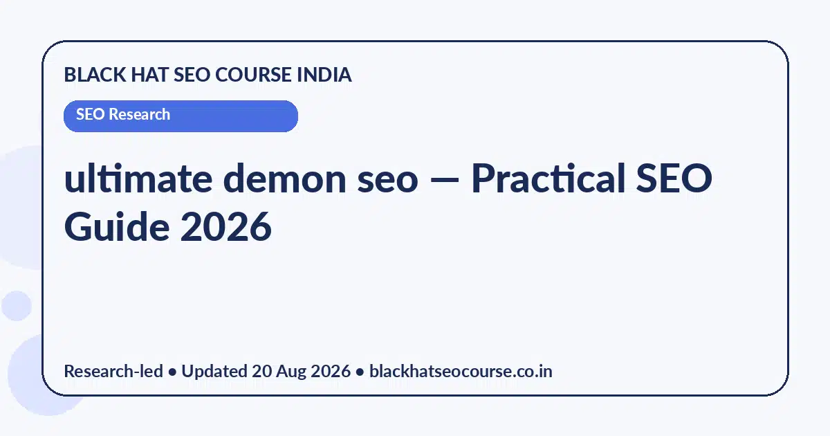 ultimate demon seo ultimate demon seo — SEO Research visual guide