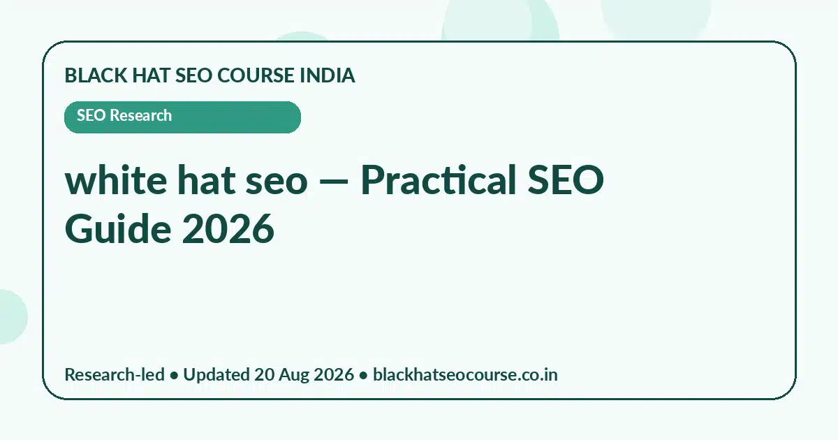 white hat seo — SEO Research visual guide