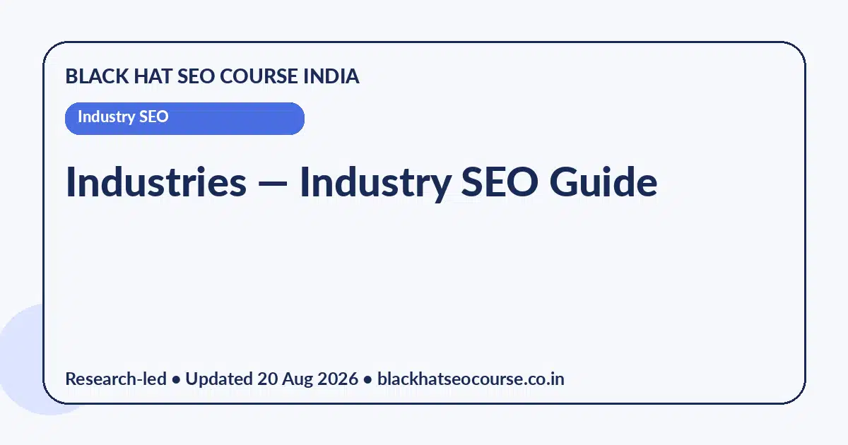 Industries — Industry SEO visual guide