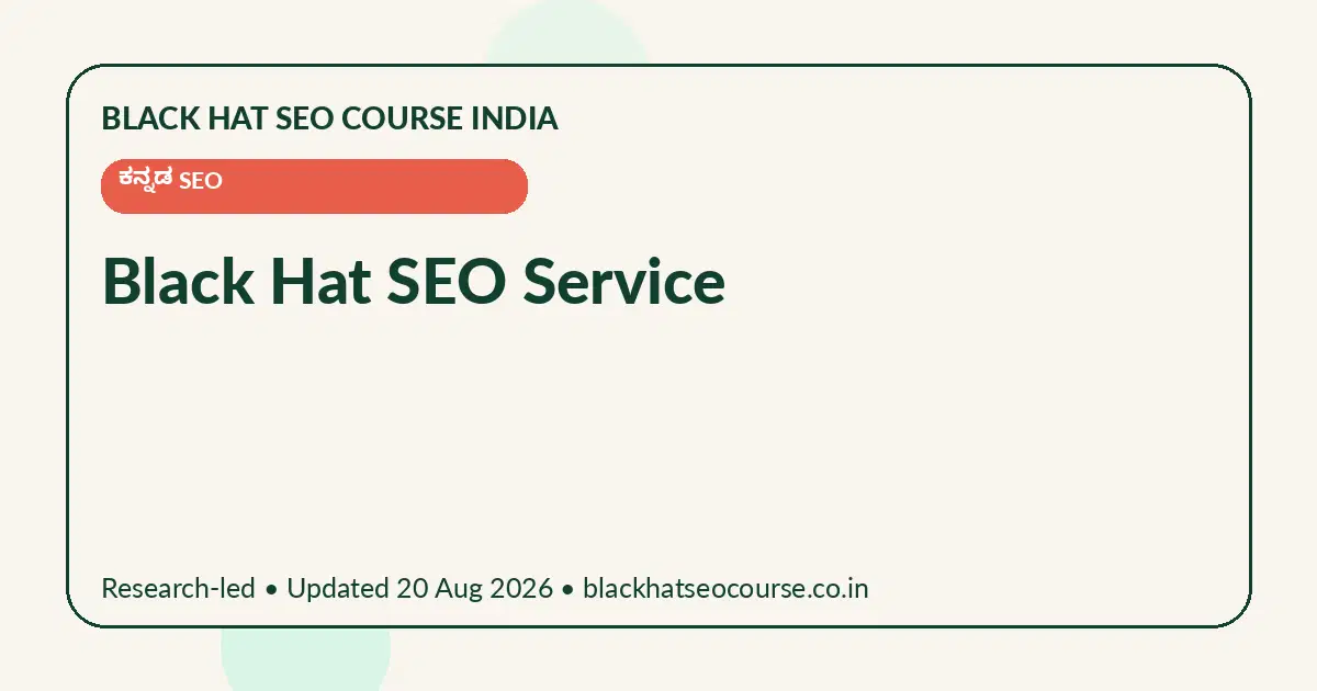 Black Hat SEO Service Black Hat SEO Service — ಕನ್ನಡ SEO visual guide
