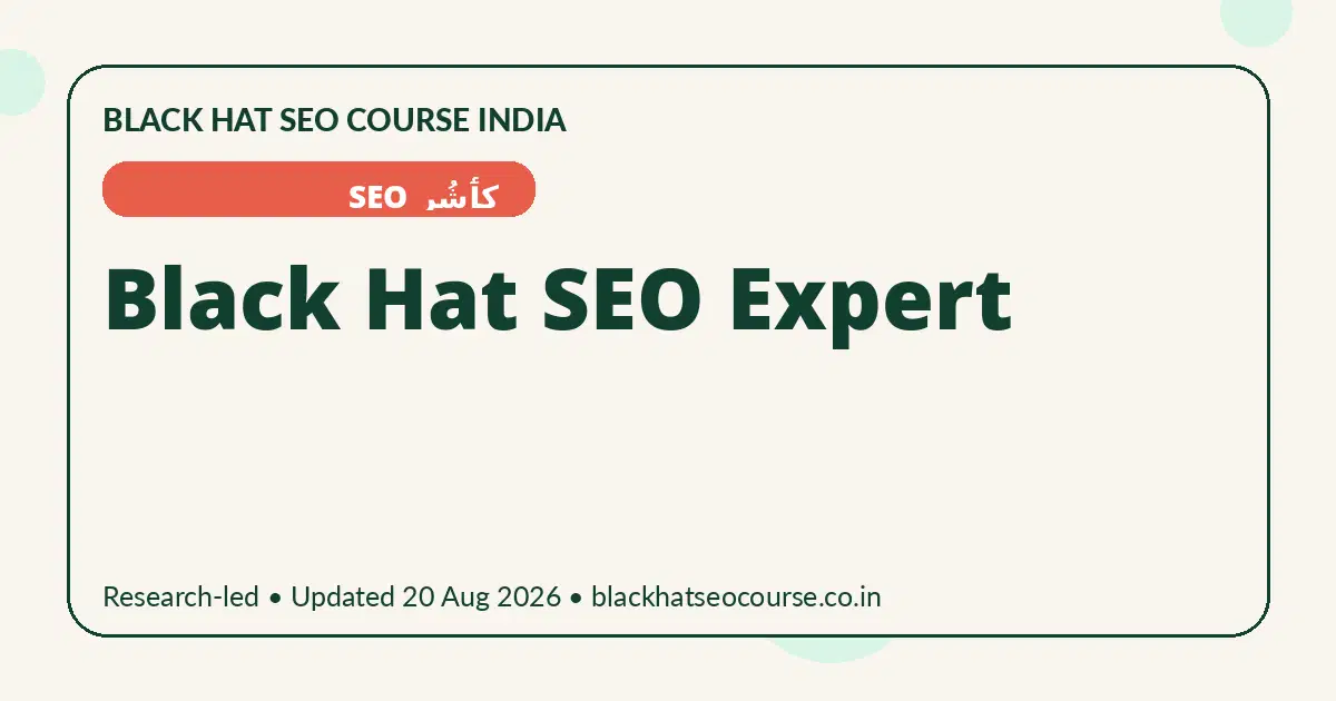 Black Hat SEO Expert — کٲشُر SEO visual guide