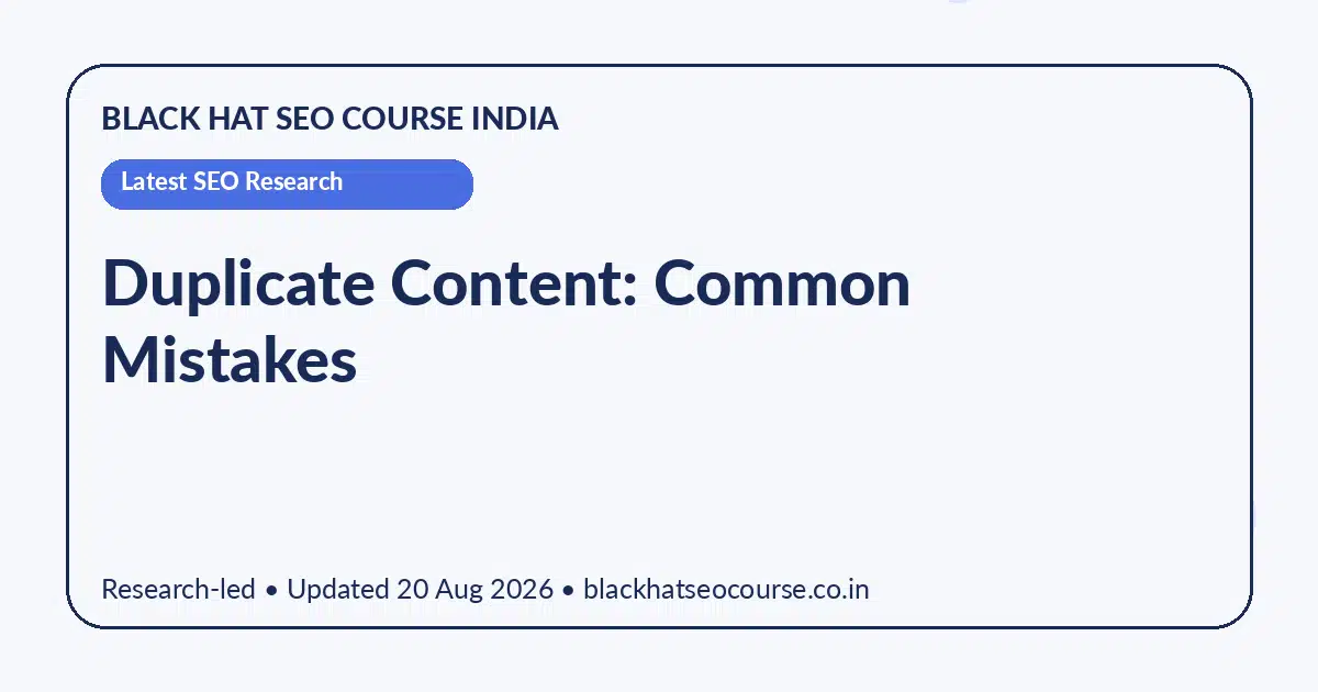 Duplicate Content: Common Mistakes — Latest SEO Research visual guide