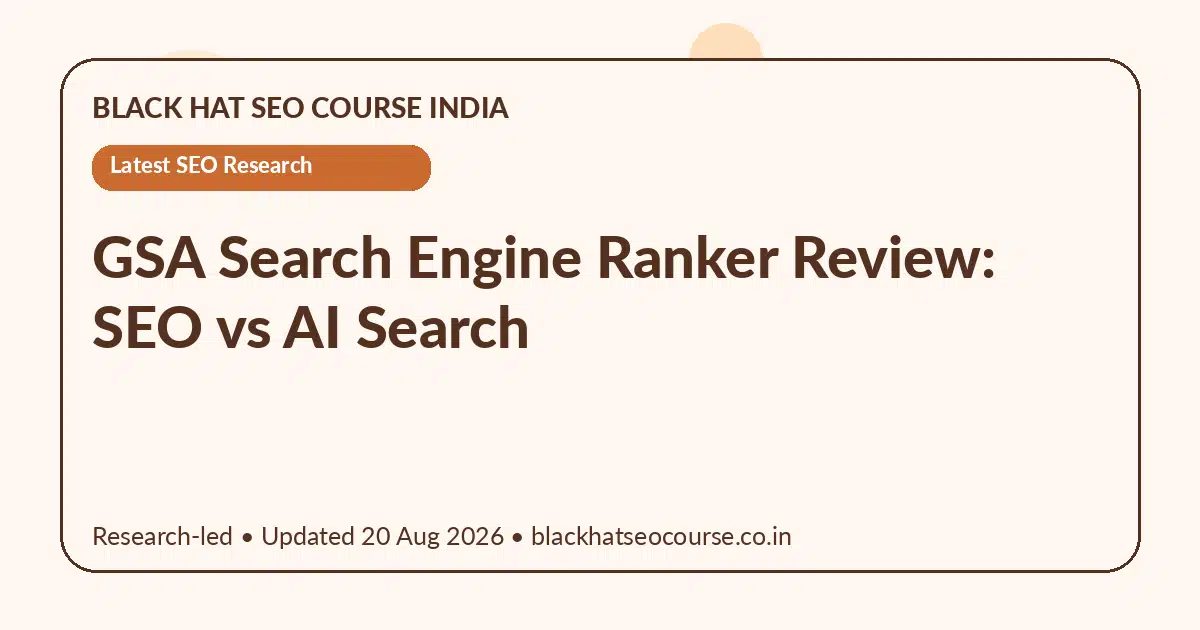 GSA Search Engine Ranker Review: SEO vs AI Search — Latest SEO Research visual guide