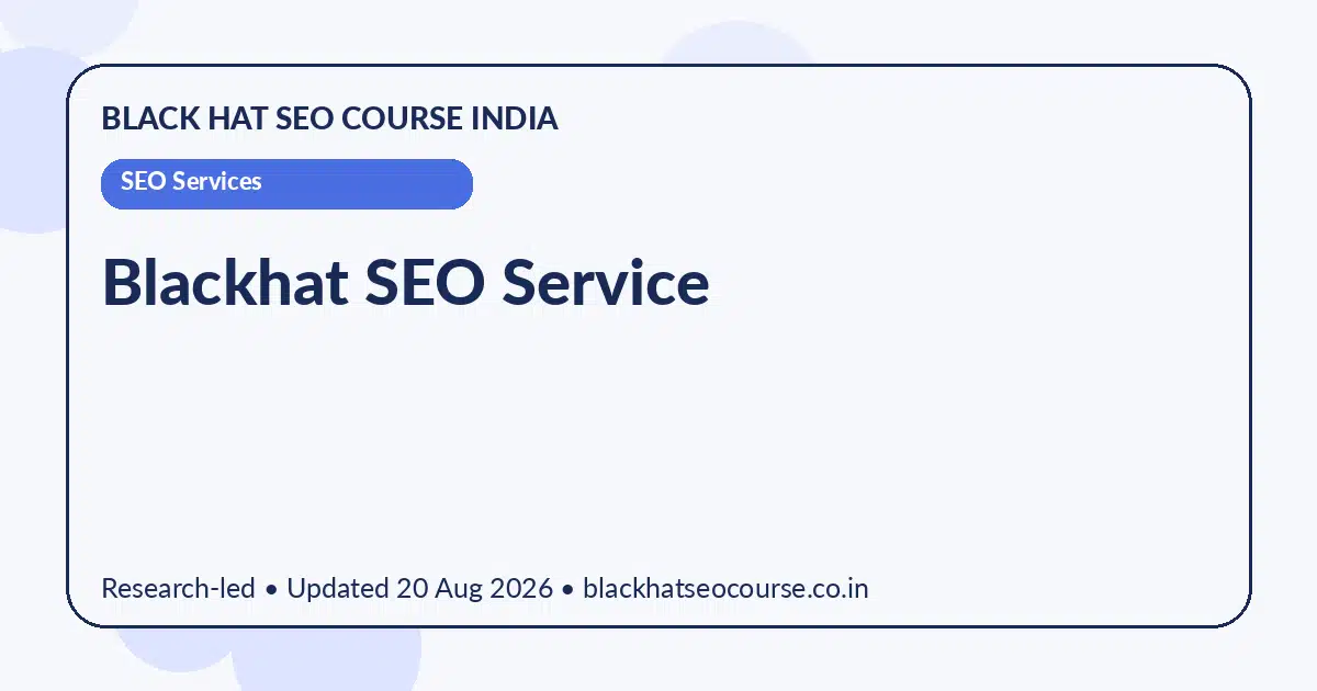 blackhat seo service blackhat seo service — SEO Services visual guide