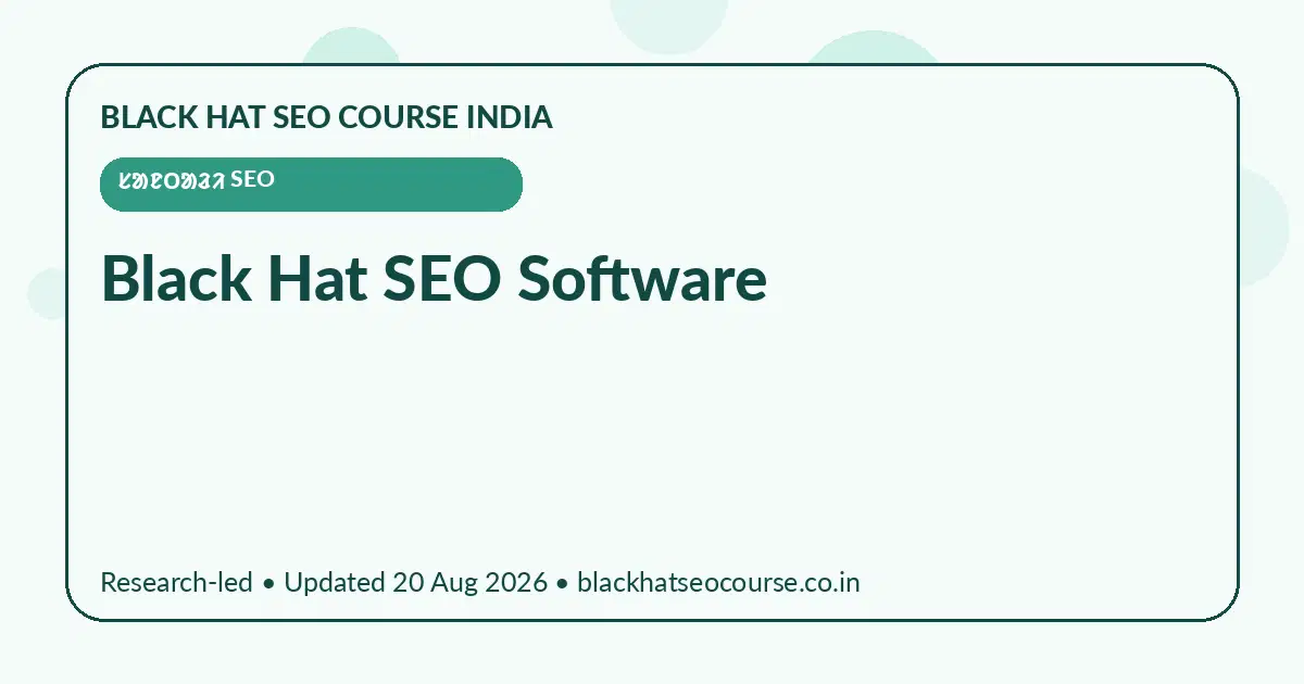Black Hat SEO Software — ᱥᱟᱱᱛᱟᱲᱤ SEO visual guide