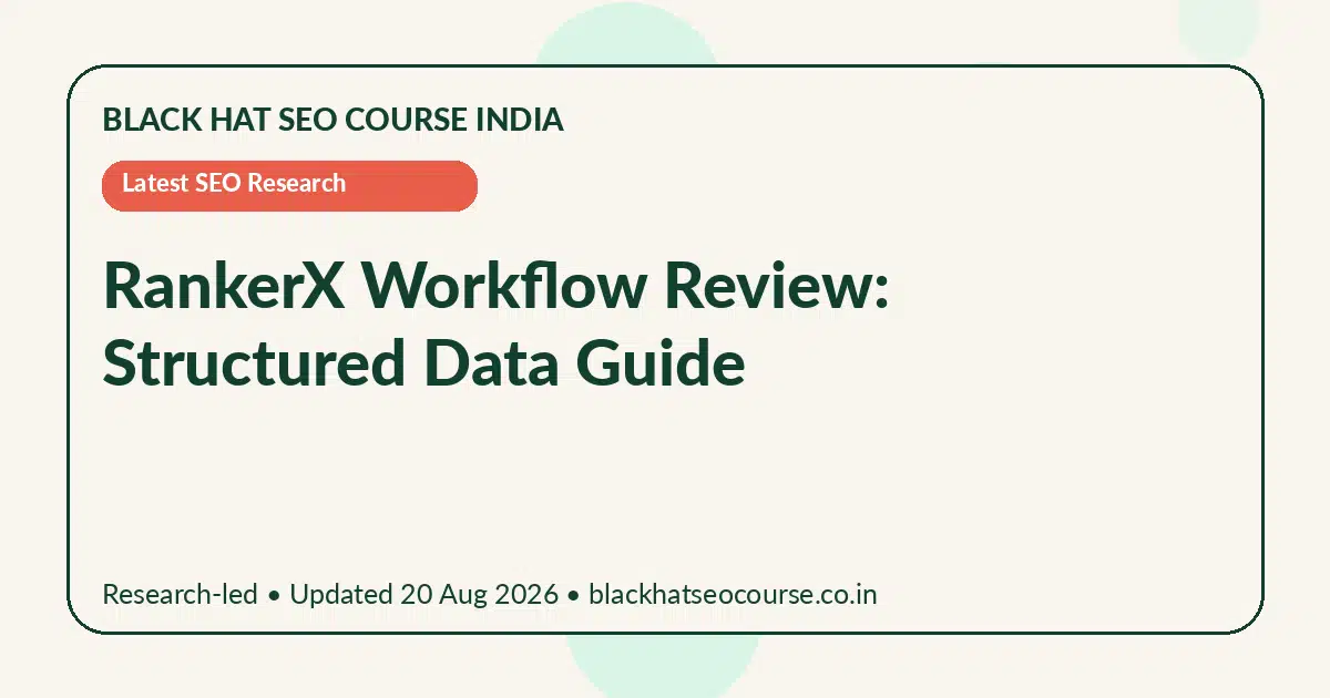 RankerX Workflow Review: Structured Data Guide — Latest SEO Research visual guide