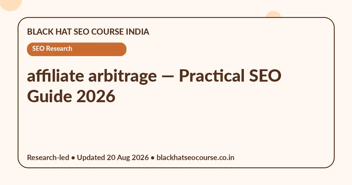 affiliate arbitrage — SEO Research visual guide