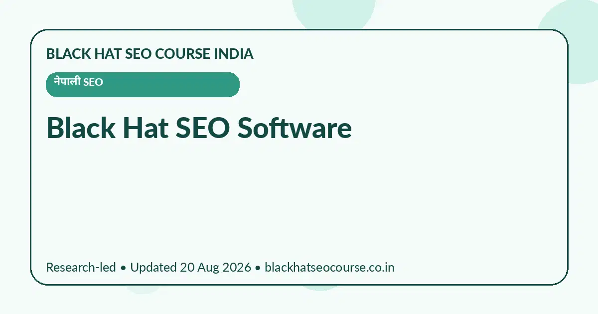 Black Hat SEO Software — नेपाली SEO visual guide