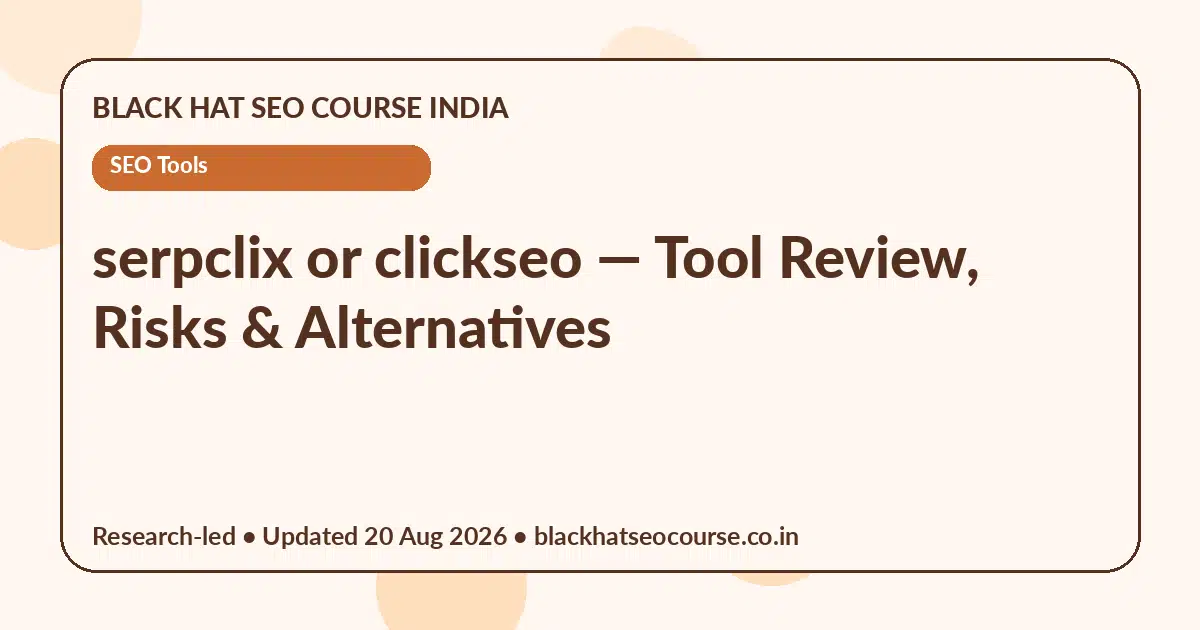 serpclix or clickseo — SEO Tools visual guide