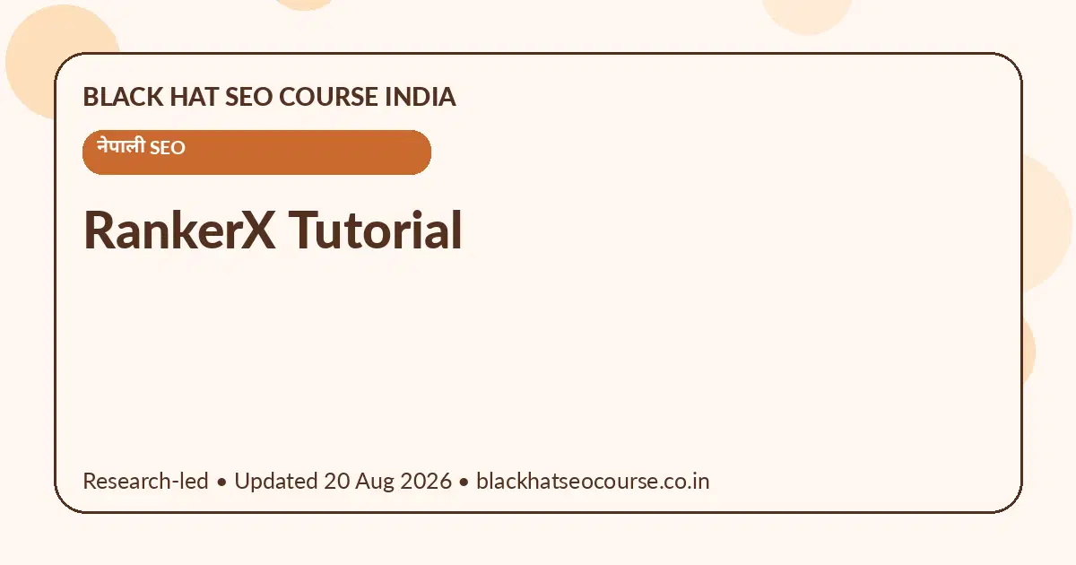RankerX Tutorial — नेपाली SEO visual guide
