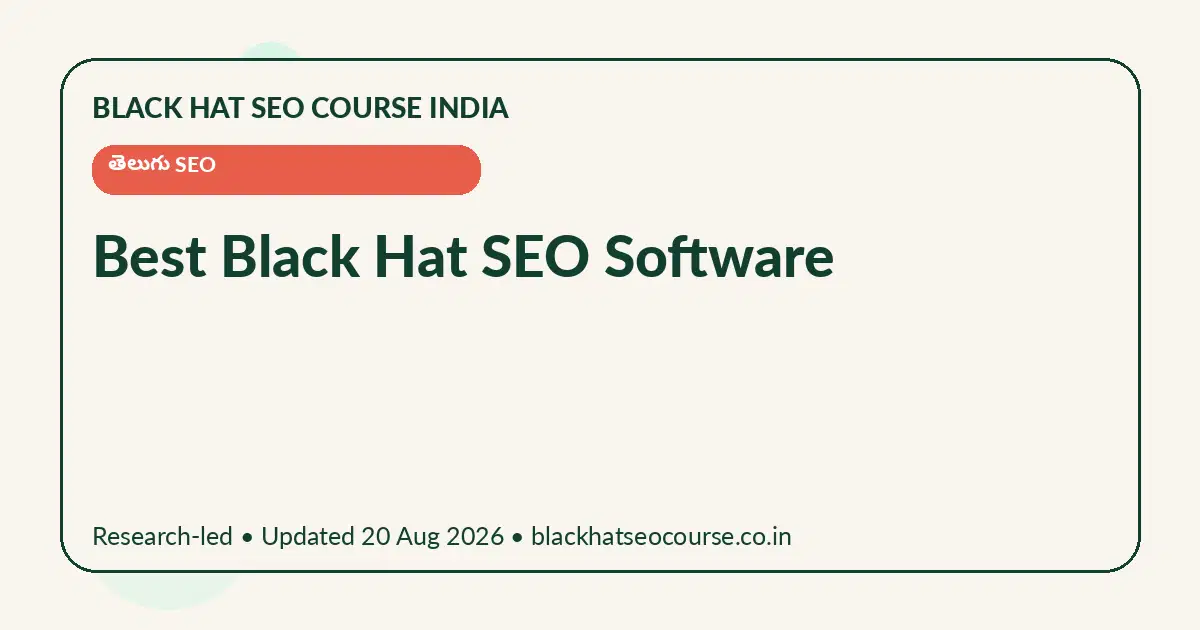 Best Black Hat SEO Software — తెలుగు SEO visual guide