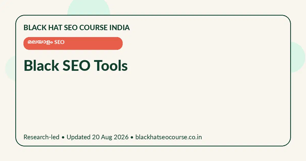 Black SEO Tools Black SEO Tools — മലയാളം SEO visual guide