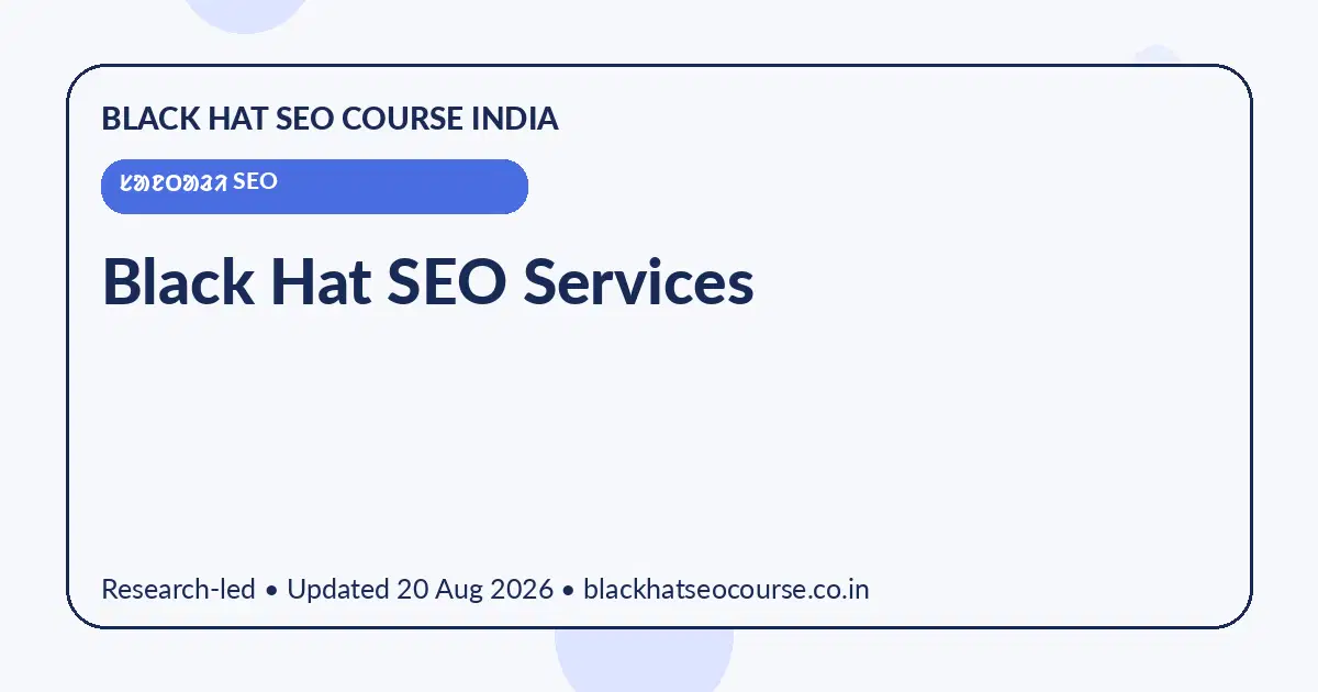 Black Hat SEO Services — ᱥᱟᱱᱛᱟᱲᱤ SEO visual guide