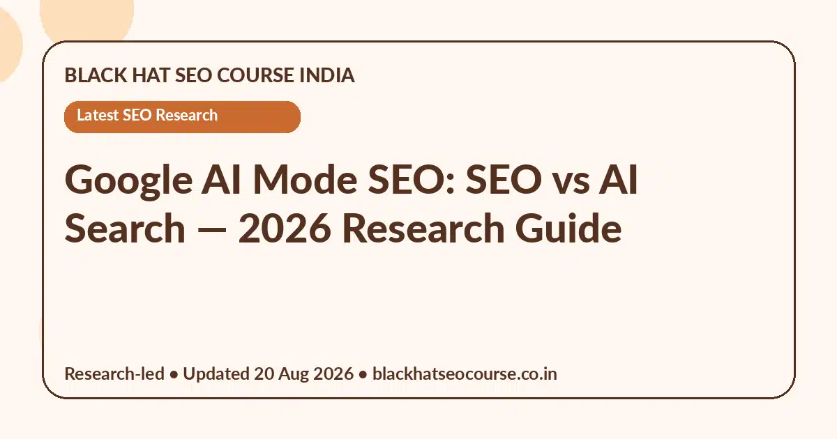 Google AI Mode SEO: SEO vs AI Search — Latest SEO Research visual guide