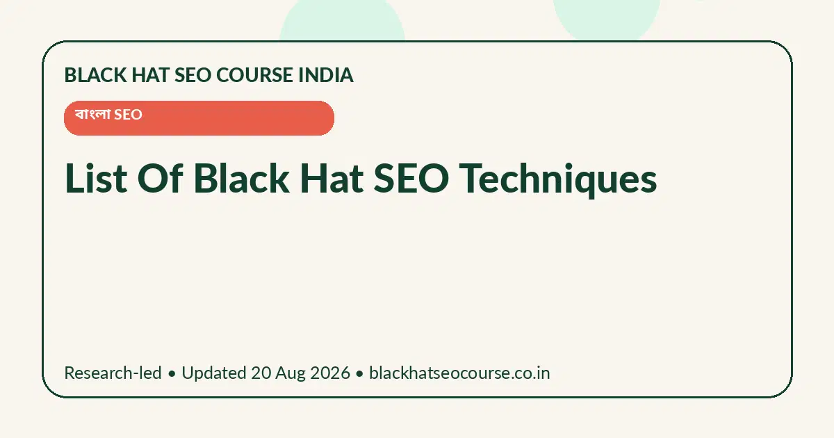 List Of Black Hat SEO Techniques List Of Black Hat SEO Techniques — বাংলা SEO visual guide