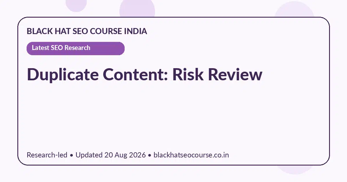 Duplicate Content: Risk Review — Latest SEO Research visual guide